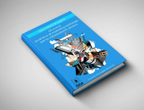 Gli eventi quali leva di marketing territoriale per la valorizzazione urbana